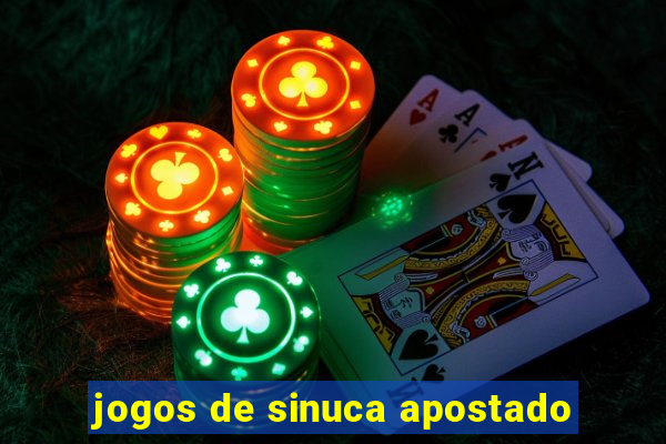 jogos de sinuca apostado